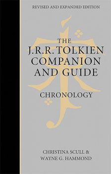 The J. R. R. Tolkien Companion and Guide, John R.R.Tolkien, Christina Scull, Wayne G. Hammond