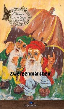 Zwergenmärchen, Herausgeber Erik Schreiber