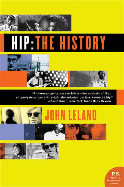 Hip: The History, John Leland