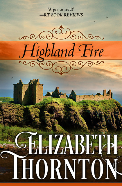 Highland Fire, Elizabeth Thornton