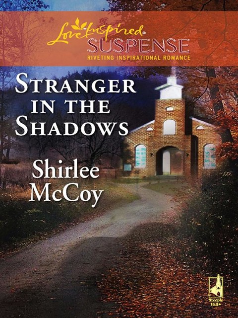 Stranger in the Shadows, Shirlee McCoy