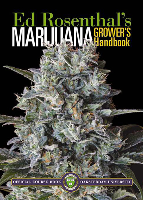 Marijuana Grower's Handbook, Ed Rosenthal