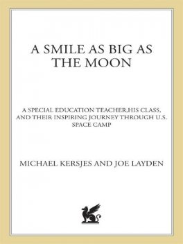 A Smile as Big as the Moon, Joe Layden, Mike Kersjes