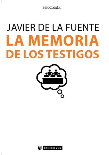 La memoria de los testigos, Javier de la Fuente Arnanz