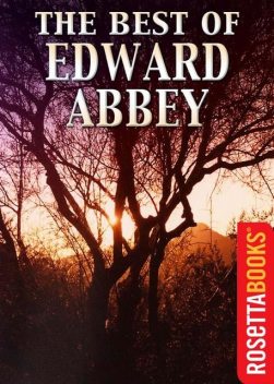 The Best of Edward Abbey, Edward Abbey