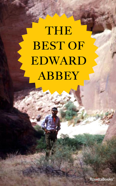 The Best of Edward Abbey, Edward Abbey