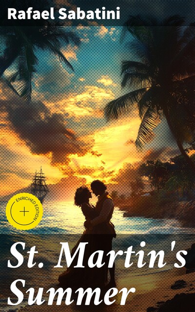 St. Martin's Summer, Rafael Sabatini