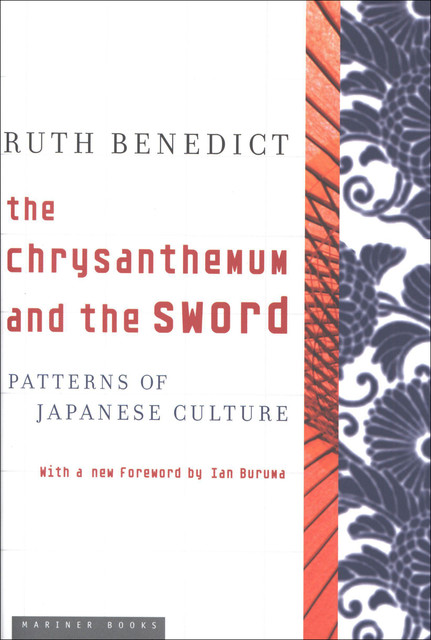 The Chrysanthemum and the Sword, Ruth Benedict