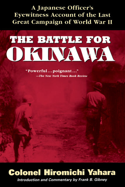 The Battle for Okinawa, Hiromichi Yahara