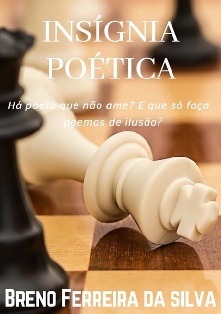 Insígnia Poética, Breno Ferreira Da Silva