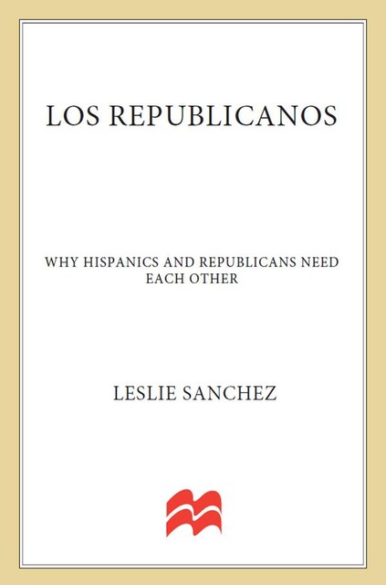 Los Republicanos, Leslie Sanchez