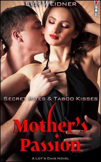 Mother's Passion, Lily Weidner