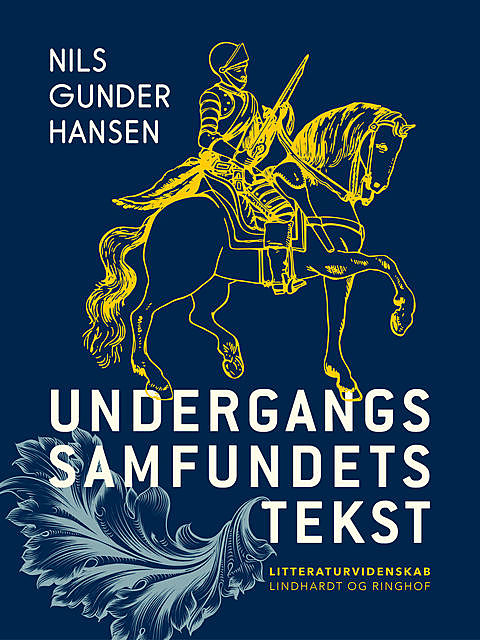 Undergangssamfundets tekst, Nils Gunder Hansen