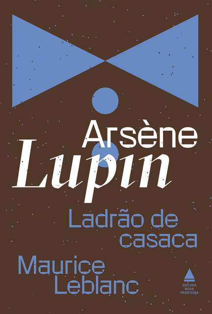 Arsene Lupin, o ladrão de casaca, Maurice Leblanc