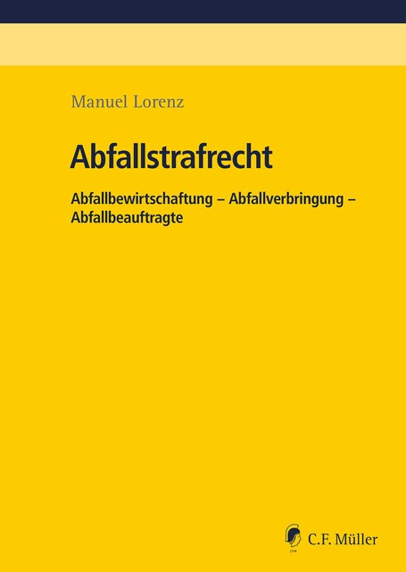Abfallstrafrecht, Manuel Lorenz