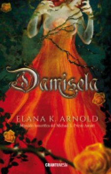 Damisela, Elana K. Arnold