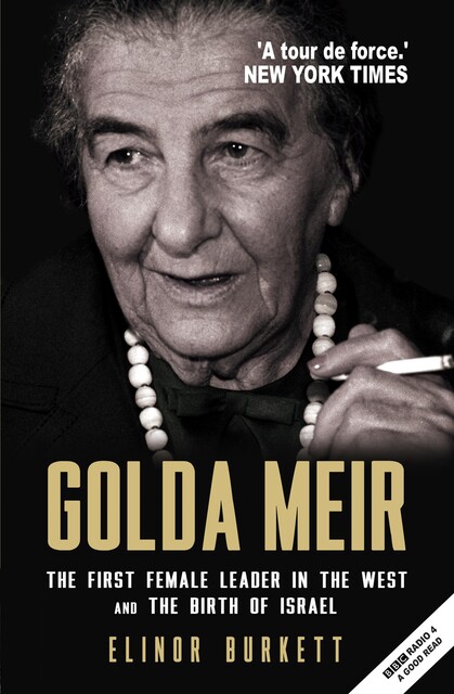 Golda Meir – 'Excellent' Mail on Sunday, Elinor Burkett