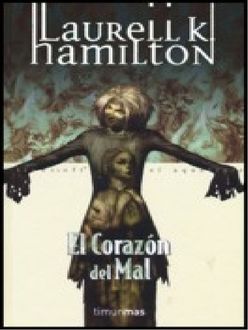 El Corazón Del Mal, Laurell Hamilton