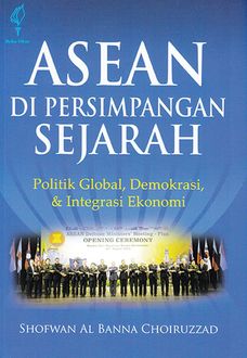 ASEAN di Persimpangan Sejarah, 