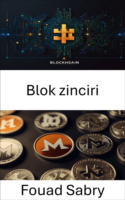 Blok zinciri, Fouad Sabry