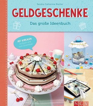 Geldgeschenke, Sandra Catherine Breiter