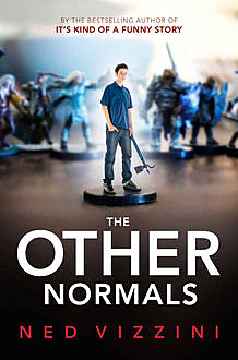 The Other Normals, Ned Vizzini