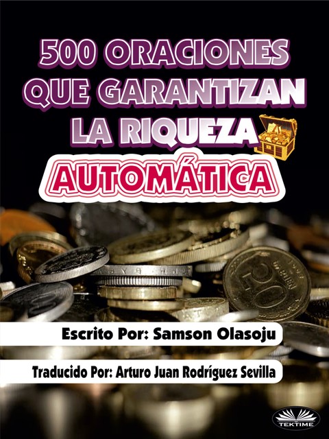 500 Oraciones Que Garantizan Una Riqueza Automática-Un Poderoso Folleto De Oración, Samson Olasoju