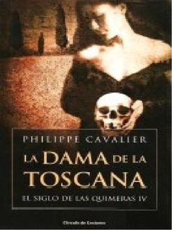 La Dama De La Toscana, Philippe Cavalier