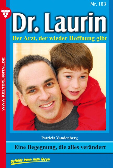 Eine Begegnung, die alles verändert, Patricia Vandenberg