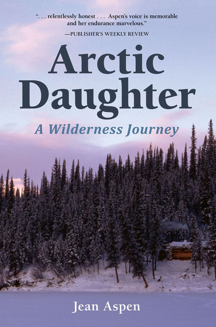 Arctic Daughter, Jean Aspen