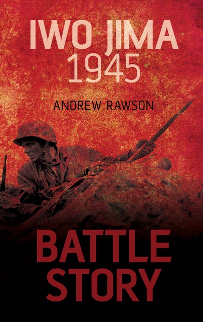 Iwo Jima 1945, Andrew Rawson