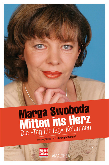 Mitten ins Herz, Marga Swoboda