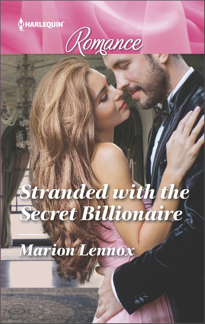 Stranded With The Secret Billionaire, Marion Lennox