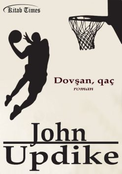 Dovşan, qaç, John Updike