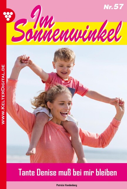 Im Sonnenwinkel 57 – Familienroman, Patricia Vandenberg