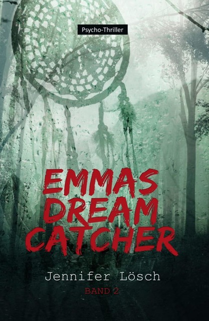 Emmas Dreamcatcher, Jennifer Lösch