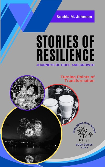 Stories of Resilience, Sophia Johnson