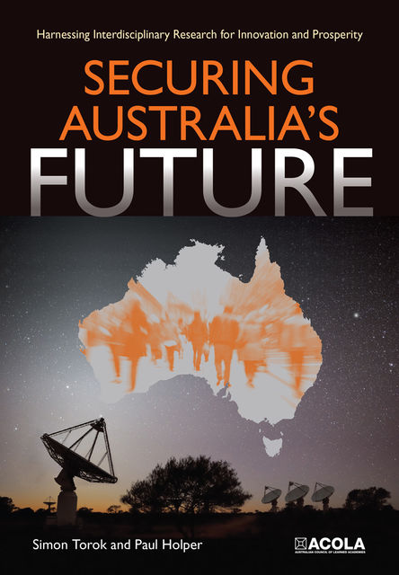 Securing Australia's Future, Paul Holper, Simon Torok