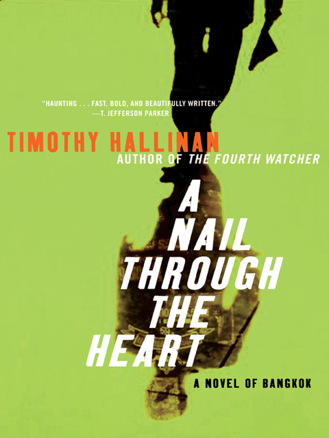 A Nail Through the Heart, Timothy Hallinan