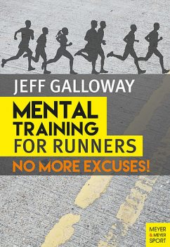 Mental Training for Runners, Jeff Galloway