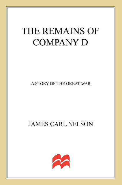 The Remains of Company D, James Nelson
