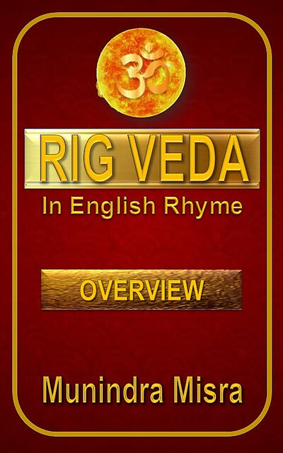 Rig Veda Overview, Munindra Misra