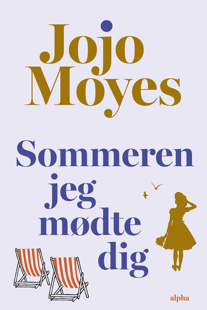 Sommeren jeg mødte dig, Jojo Moyes