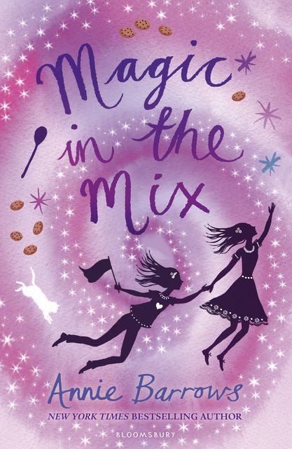 Magic in the Mix, Annie Barrows