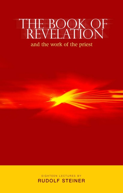 The Book of Revelation, Rudolf Steiner