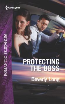 Protecting the Boss, Beverly Long