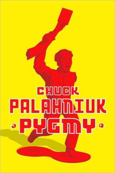Pygmy, Chuck Palahniuk