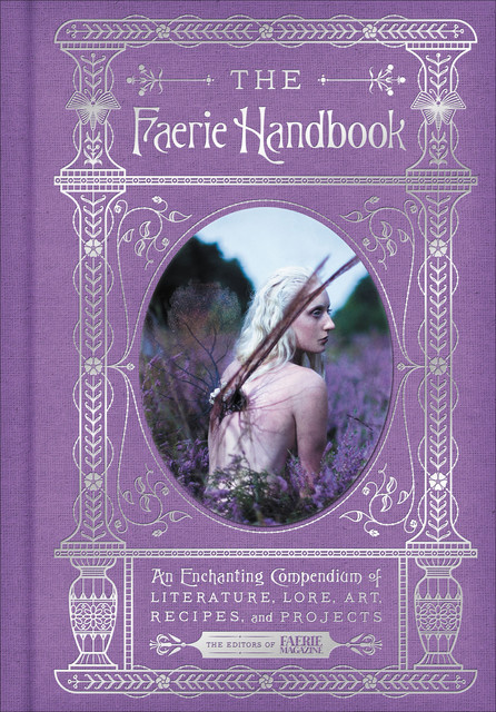 The Faerie Handbook, The, Editors of Faerie Magazine