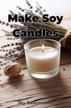 Make Soy Candles, Sky Balancewell