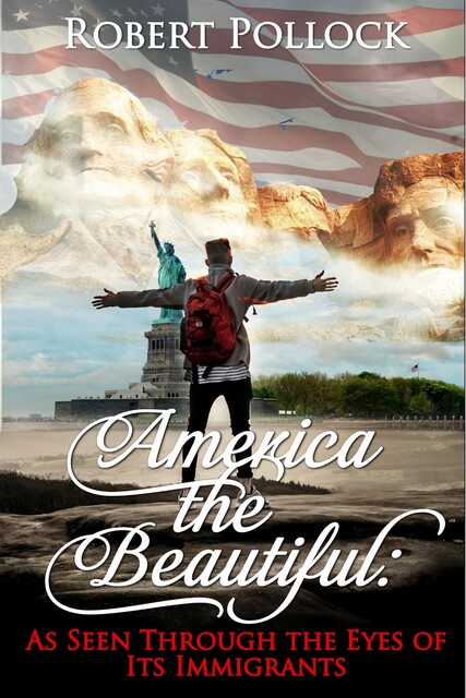 America The Beautiful, Robert Pollock